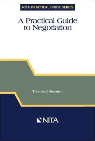 A practical guide to negotiation