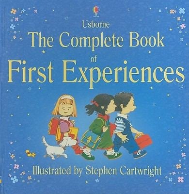 The Complete Book of First Experiences
            
                Usborne First Experiences Hardcover