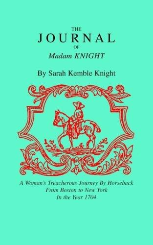 The journal of Madame Knight