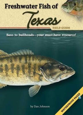 Freshwater Fish of Texas Field Guide With Waterproof Pages
            
                Fish Of