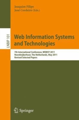 Web Information Systems and Technologies
            
                Lecture Notes in Business Information Processing