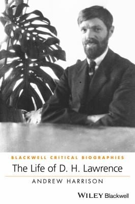 Life of D H Lawrence
            
                Blackwell Critical Biographies