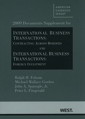 2009 Documents Supplement For International Business Transactions Contracting Across Borders And International Business Transactions Foreign Investment