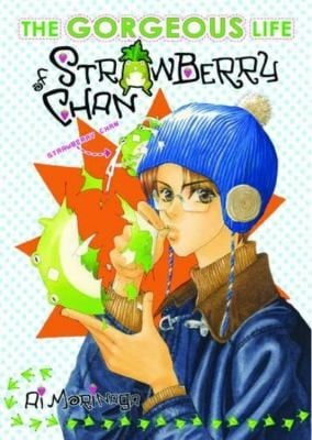 Gorgeous Life of Strawberry Chan Volume 1