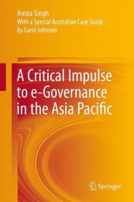 A Critical Impulse to eGovernance in the Asia Pacific