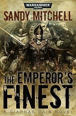 The Emperors Finest
            
                Ciaphas Cain
