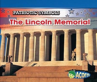 The Lincoln Memorial
            
                Patriotic Symbols