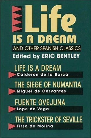 Life is a dream, and other Spanish classics