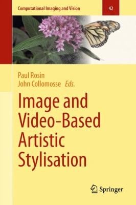 Image and VideoBased Artistic Stylisation
Computational Imaging and Vision