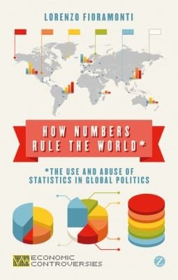 How Numbers Rule the World
            
                Economic Controversies
