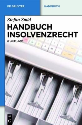 Handbuch Insolvenzrecht
            
                de Gruyter Handbuch