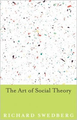 The Art of Social Theory