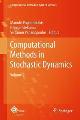 Computational Methods in Stochastic Dynamics
            
                Computational Methods in Applied Sciences