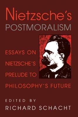 Nietzsches Postmoralism