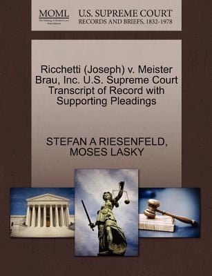Ricchetti Joseph V Meister Brau Inc US Supreme Court Transcript of Record with Supporting Pleadings
