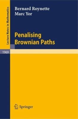 Penalising Brownian Paths
            
                Lecture Notes in Mathematics