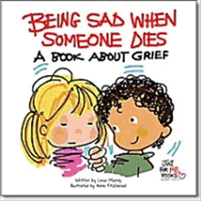 Being Sad When Someone Dies
            
                Just for Me Books