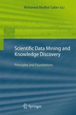 Scientific Data Mining and Knowledge Discovery