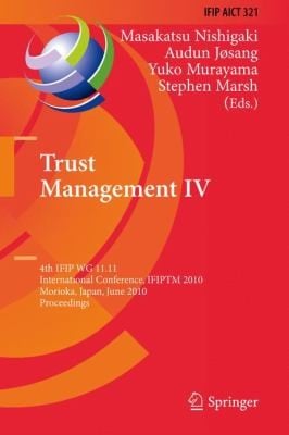 Trust Management IV
            
                IFIP Advances in Information and Communication Technology