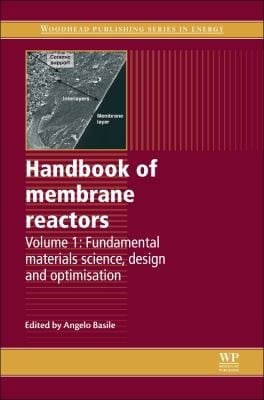 Handbook of Membrane Reactors Volume 1
            
                Woodhead Publishing Series in Energy