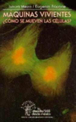Maquinas Vivientes
            
                La Ciencia Para Todos