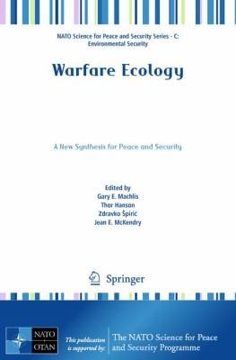 Warfare Ecology
            
                NATO Science for Peace and Security Series C Environmental Security Paperback