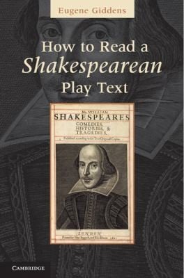How to Read a Shakespearean Play Text
