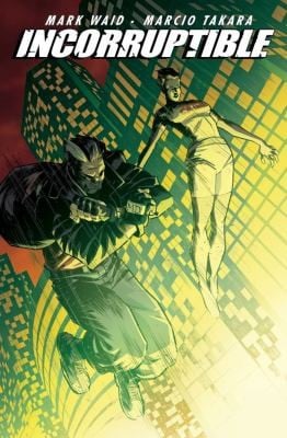 Incorruptible Vol 6
            
                Incorruptible