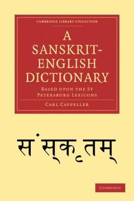 A SanskritEnglish Dictionary
            
                Cambridge Library Collection  Linguistics