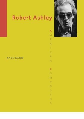 Robert Ashley
            
                American Composers