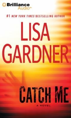 Catch Me
            
                Detective DD Warren Novel