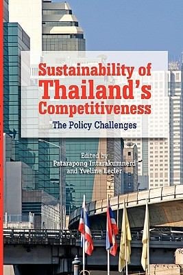 Sustainability Of Thailands Competitiveness The Policy Challenges