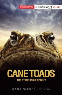 Cane Toads And Other Rogue Species
