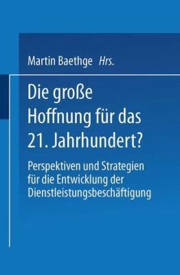 Die Grosse Hoffnung Fur Das 21 Jahrhundert