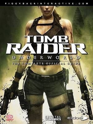 Tomb Raider Underworld The Complete Official Guide