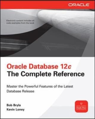 Oracle Database 12c The Complete Reference