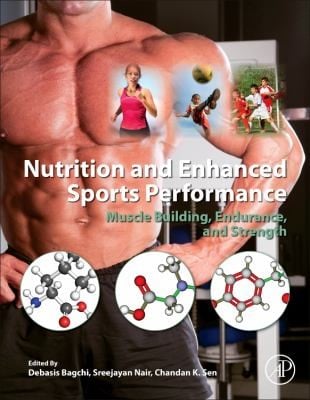 Nutrition And Enhanced Sports Performance Muscle Building Endurance And Strength