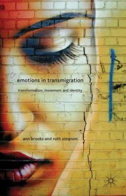 Emotions In Transmigration Transformation Movement And Identity
