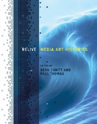 Relive Media Art Histories