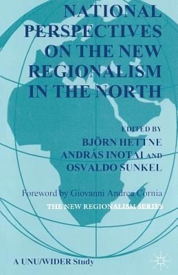 National Perspectives On The New Regionalism In The North