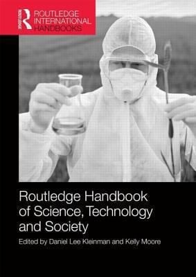 Routledge Handbook Of Science Technology And Society