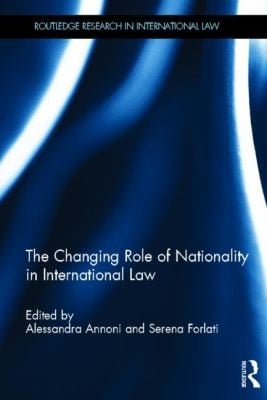 The Changing Role Of Nationality In International Law