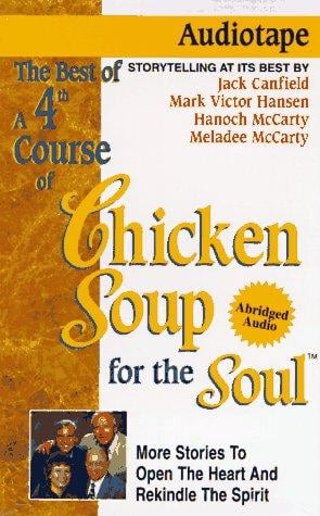 4th Course of Chicken Soup for the Soul (Chicken Soup for the Soul