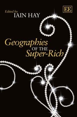 Geographies Of The Superrich