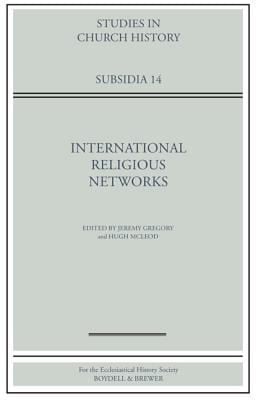 International Religious Networks
            
                Studies in Church History Subsidia