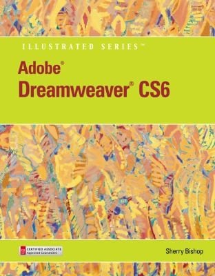 Adobe Dreamweaver Cs6 Illustrated