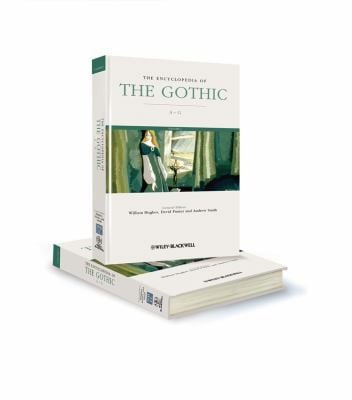 The Encyclopedia Of The Gothic