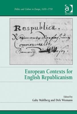 European Contexts For English Republicanism