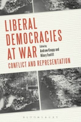Liberal Democracies At War Conflict And Representation