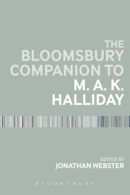 The Bloomsbury Companion To M A K Halliday